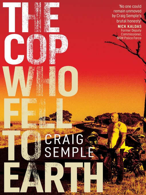 Title details for The Cop Who Fell to Earth by Craig Semple - Available